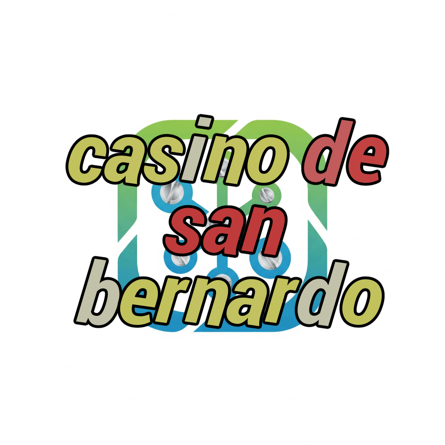 casino de san bernardo